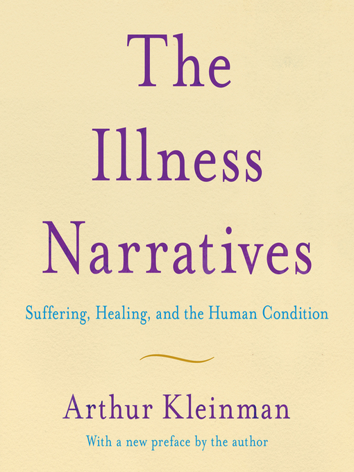 Title details for The Illness Narratives by Arthur Kleinman - Wait list